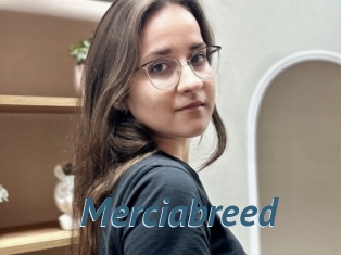 Merciabreed