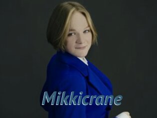 Mikkicrane