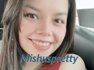 Mishuspretty