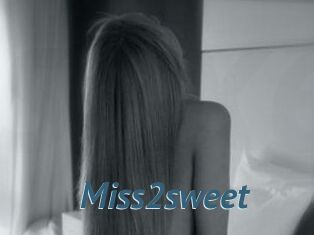 Miss2sweet