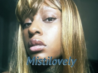 Mistilovely