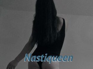 Nastiqueen