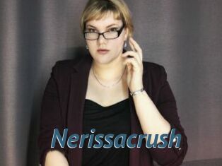 Nerissacrush