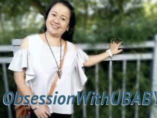 ObsessionWithUBABY