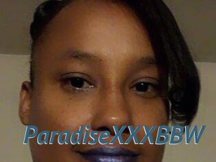 ParadiseXXXBBW