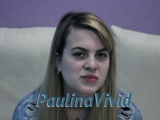 PaulinaVivid