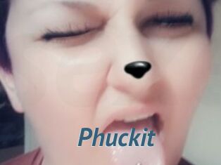 Phuckit