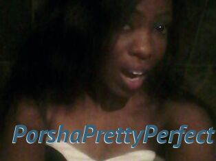 PorshaPrettyPerfect