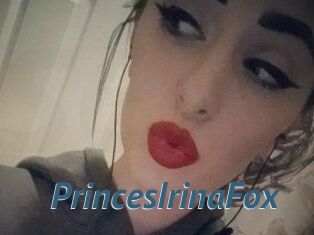 PrincesIrinaFox