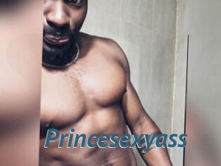 Princesexyass