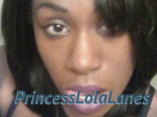 PrincessLolaLanes