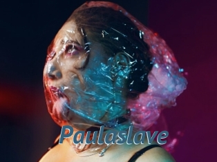 Paulaslave