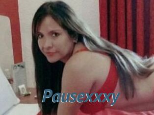 Pausexxxy