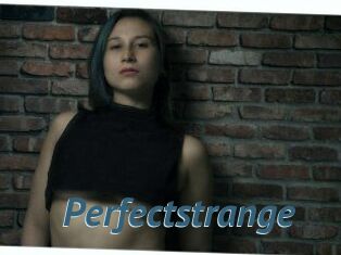 Perfectstrange