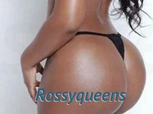 Rossyqueens