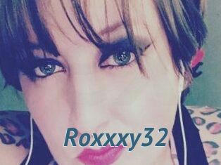 Roxxxy32