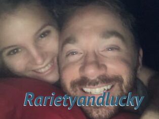 Rarietyandlucky