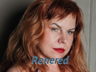 Renered