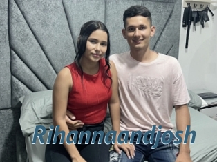 Rihannaandjosh