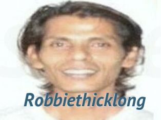 Robbiethicklong