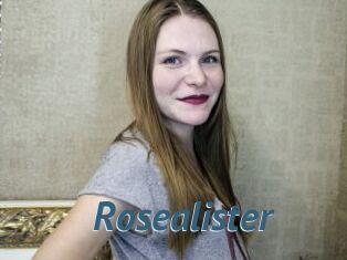 Rosealister