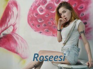 Roseesi