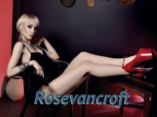 Rosevancroft