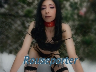 Rouseporter