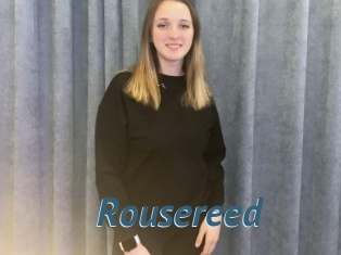 Rousereed