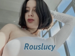 Rouslucy