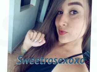 Sweetrosexoxo