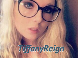 Tiffany_Reign