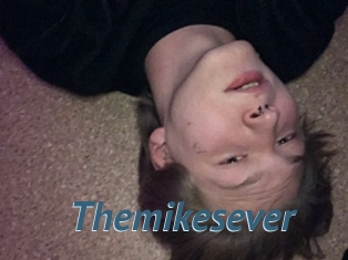 Themikesever