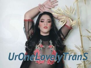 UrOneLovelyTranS