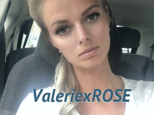 ValeriexROSE