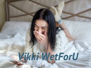 Vikki_WetForU