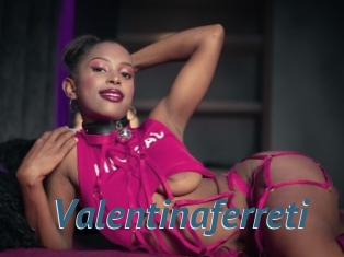 Valentinaferreti