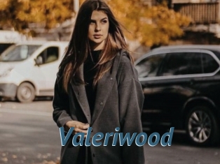 Valeriwood