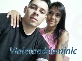 Violetanddominic