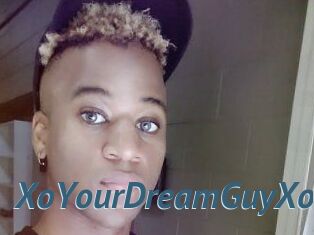 XoYourDreamGuyXo